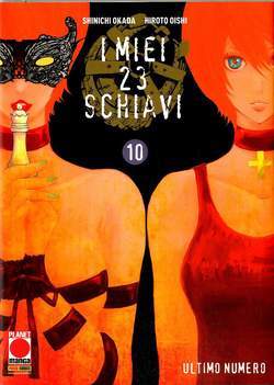 I MIEI 23 SCHIAVI 10-Panini Comics- nuvolosofumetti.