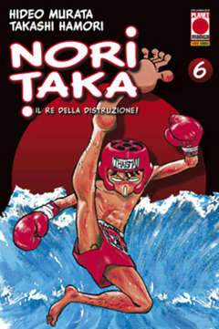 NORITAKA - IL RE DELLA DISTRUZIONE 6-Panini Comics- nuvolosofumetti.