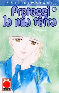 PROTEGGI LA MIA TERRA 15-Panini Comics- nuvolosofumetti.