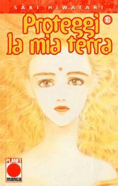 PROTEGGI LA MIA TERRA 18-Panini Comics- nuvolosofumetti.