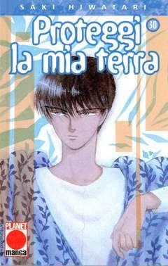 PROTEGGI LA MIA TERRA 30-Panini Comics- nuvolosofumetti.
