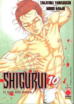 SHIGURUI LE SPADE DELLA VENDETTA 10-Panini Comics- nuvolosofumetti.
