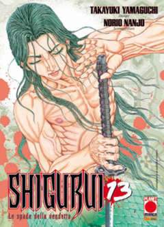 SHIGURUI LE SPADE DELLA VENDETTA 13-Panini Comics- nuvolosofumetti.
