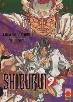 SHIGURUI LE SPADE DELLA VENDETTA 9-Panini Comics- nuvolosofumetti.