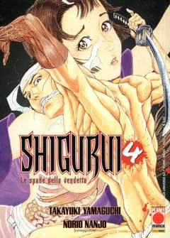 SHIGURUI LE SPADE DELLA VENDETTA 4-Panini Comics- nuvolosofumetti.