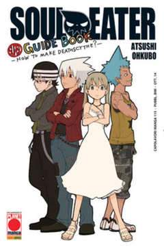 SOUL EATER SUPER GUIDE BOOK - HOW TO MAKE DEATHSCYTHE?-Panini Comics- nuvolosofumetti.