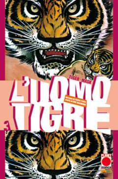 L'UOMO TIGRE 3-Panini Comics- nuvolosofumetti.