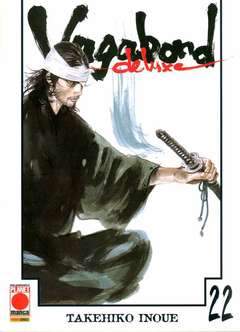 Vagabond de luxe ristampa 22-Panini Comics- nuvolosofumetti.