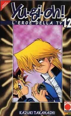 YU GI HO LE NUOVE AVVENTURE 12-Panini Comics- nuvolosofumetti.