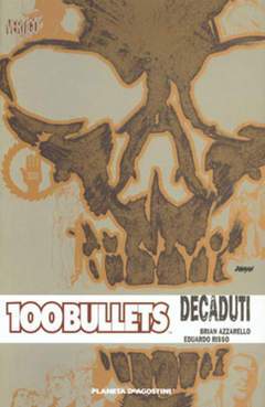 100 BULLETS 10-PLANETA DE AGOSTINI- nuvolosofumetti.