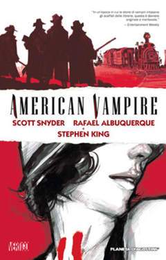 AMERICAN VAMPIRE vol. 1-PLANETA DE AGOSTINI- nuvolosofumetti.