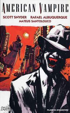 AMERICAN VAMPIRE vol. 2-PLANETA DE AGOSTINI- nuvolosofumetti.