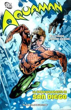 AQUAMAN LO SPROFONDAMENTO DI SAN DIEGO-PLANETA DE AGOSTINI- nuvolosofumetti.
