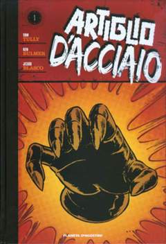 ARTIGLIO D'ACCIAIO 1-PLANETA DE AGOSTINI- nuvolosofumetti.