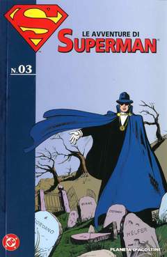 LE AVVENTURE DI SUPERMAN 3-PLANETA DE AGOSTINI- nuvolosofumetti.