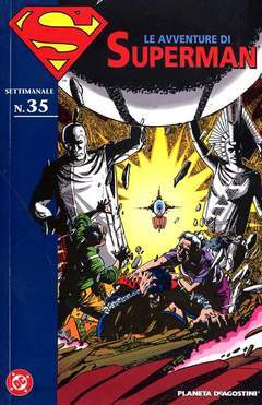 LE AVVENTURE DI SUPERMAN 35-PLANETA DE AGOSTINI- nuvolosofumetti.