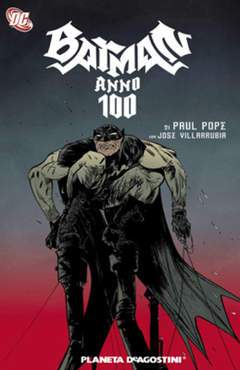 BATMAN ANNO 100-PLANETA DE AGOSTINI- nuvolosofumetti.