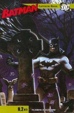 BATMAN CAPPUCCIO ROSSO 2-PLANETA DE AGOSTINI- nuvolosofumetti.
