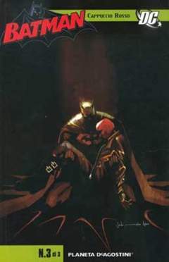 BATMAN CAPPUCCIO ROSSO 3-PLANETA DE AGOSTINI- nuvolosofumetti.