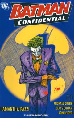 BATMAN CONFIDENTIAL 2-PLANETA DE AGOSTINI- nuvolosofumetti.
