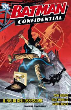 BATMAN CONFIDENTIAL 3-PLANETA DE AGOSTINI- nuvolosofumetti.