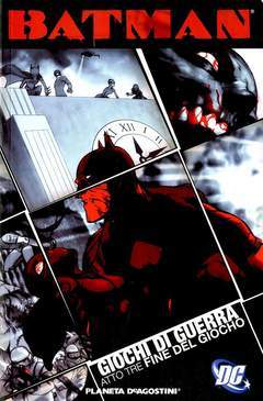 BATMAN GIOCHI DI GUERRA 3-PLANETA DE AGOSTINI- nuvolosofumetti.