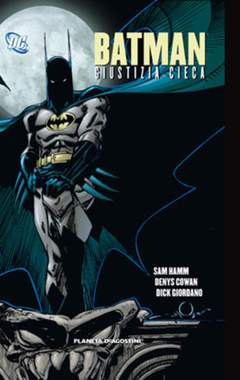 BATMAN GIUSTIZIA CIECA-PLANETA DE AGOSTINI- nuvolosofumetti.