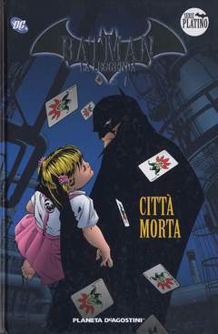 BATMAN LA LEGGENDA 10-PLANETA DE AGOSTINI- nuvolosofumetti.