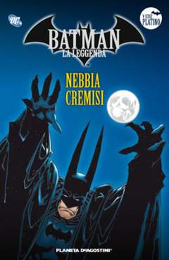 BATMAN LA LEGGENDA 43-PLANETA DE AGOSTINI- nuvolosofumetti.