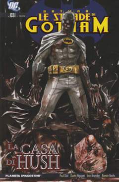 BATMAN le strade di Gotham 3-PLANETA DE AGOSTINI- nuvolosofumetti.