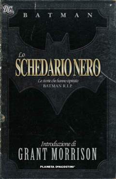 BATMAN LO SCHEDARIO NERO: le storie che hanno ispirato batman R.i.p.-PLANETA DE AGOSTINI- nuvolosofumetti.