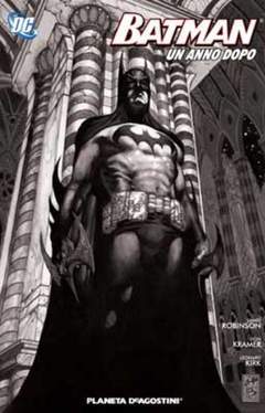 BATMAN UN ANNO DOPO-PLANETA DE AGOSTINI- nuvolosofumetti.