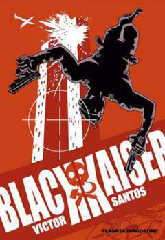 BLACK KAISER-PLANETA DE AGOSTINI- nuvolosofumetti.