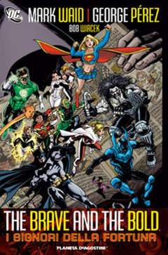 THE BRAVE AND THE BOLD 1-PLANETA DE AGOSTINI- nuvolosofumetti.