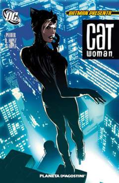 BATMAN PRESENTA catwoman-PLANETA DE AGOSTINI- nuvolosofumetti.