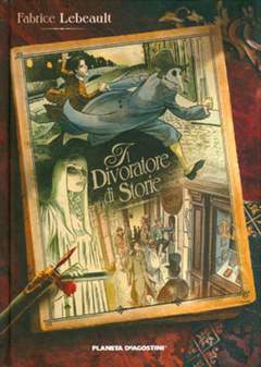 IL MANGIASTORIE-PLANETA DE AGOSTINI- nuvolosofumetti.