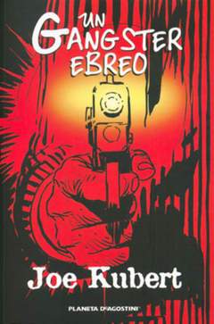 UN GANGSTER EBREO-PLANETA DE AGOSTINI- nuvolosofumetti.