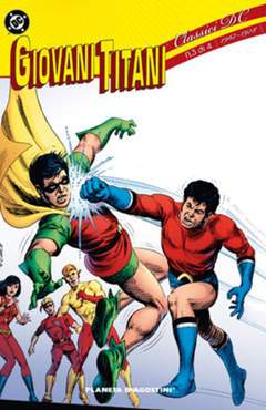 CLASSICI DC GIOVANI TITANI 3-PLANETA DE AGOSTINI- nuvolosofumetti.
