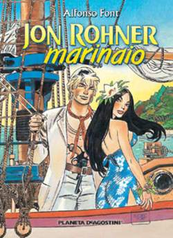 JON ROHNER, MARINAIO-PLANETA DE AGOSTINI- nuvolosofumetti.