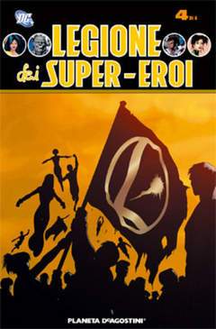 LEGIONE DEI SUPEREROI 4-PLANETA DE AGOSTINI- nuvolosofumetti.