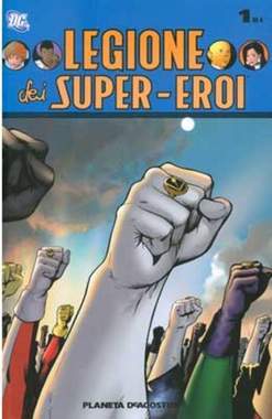 LEGIONE DEI SUPEREROI 1-PLANETA DE AGOSTINI- nuvolosofumetti.
