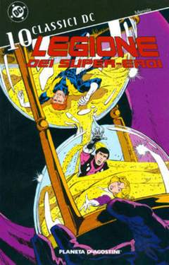 CLASSICI DC LEGIONE DEI SUPEREROI 10-PLANETA DE AGOSTINI- nuvolosofumetti.