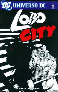 LOBO 2007 - universo dc 6-PLANETA DE AGOSTINI- nuvolosofumetti.