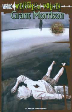 VERTIGO VOICE: GRANT MORRISON-PLANETA DE AGOSTINI- nuvolosofumetti.