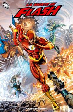LA MORTE DI FLASH-PLANETA DE AGOSTINI- nuvolosofumetti.