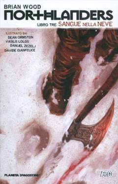 NORTHLANDERS 3-PLANETA DE AGOSTINI- nuvolosofumetti.