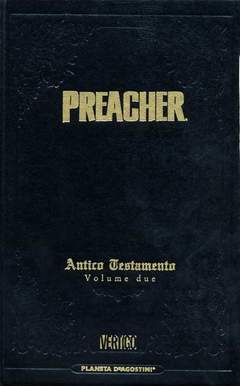 PREACHER ANTICO TESTAMENTO volume due-PLANETA DE AGOSTINI- nuvolosofumetti.