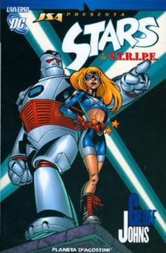 UNIVERSO DC JSA presenta: STARS E S.T.R.I.P.E.-PLANETA DE AGOSTINI- nuvolosofumetti.