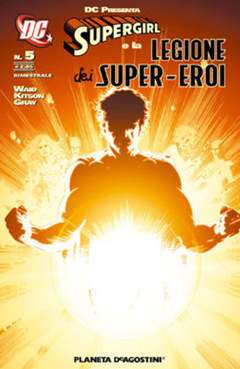 SUPERGIRL E LEGIONE DEI SUPER EROI 5-PLANETA DE AGOSTINI- nuvolosofumetti.