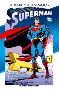 ABSOLUTE SUPERMAN LE STORIE DI ALAN MOORE-PLANETA DE AGOSTINI- nuvolosofumetti.